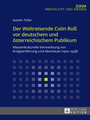 cover image of Der Weltreisende Colin Roß vor deutschem und oesterreichischem Publikum